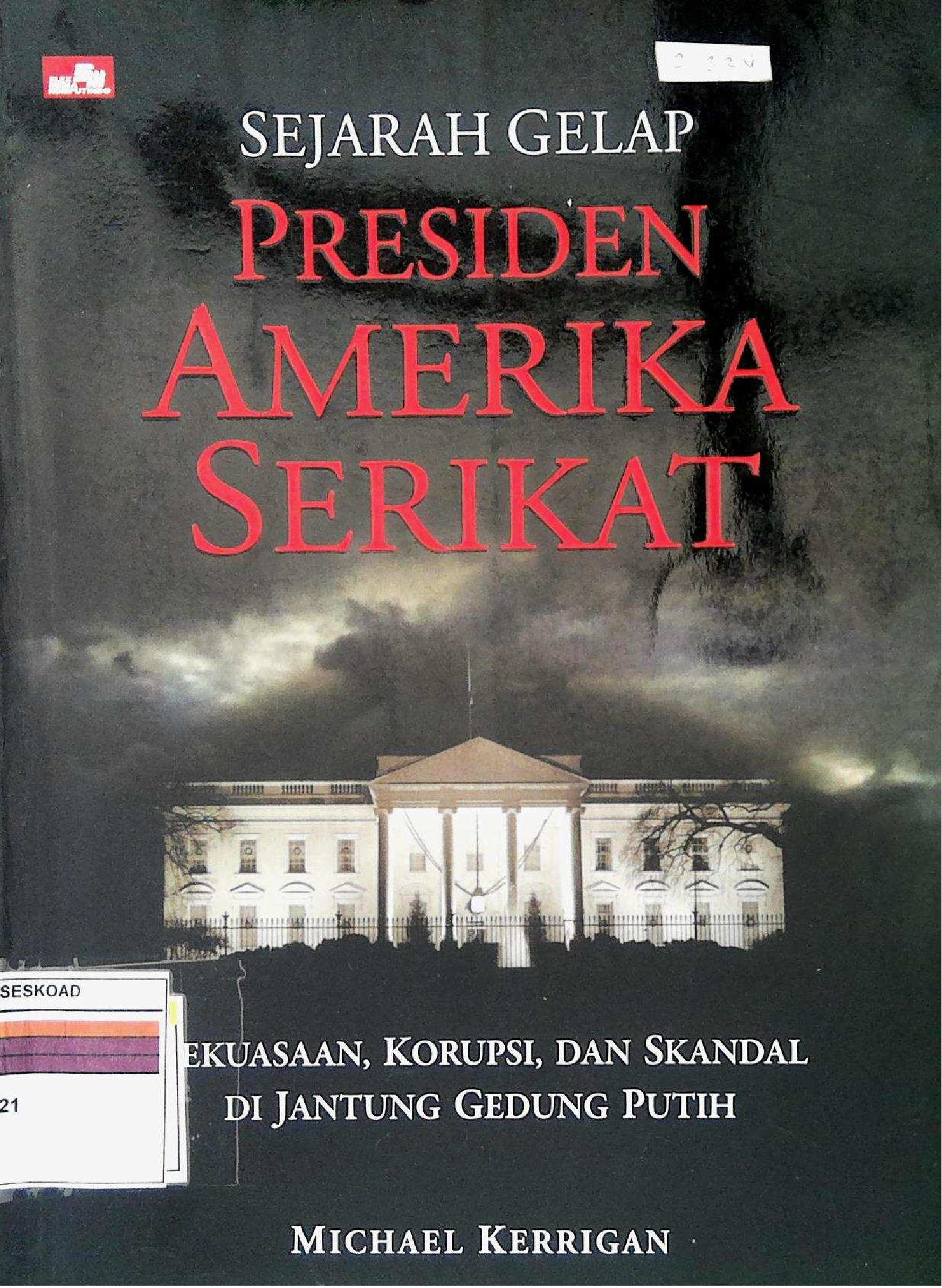 Sejarah Gelap Presiden Amerika Serikat